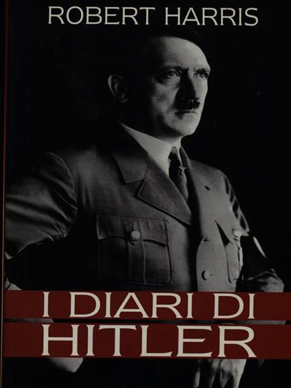 I diari di Hitler - Robert Harris - copertina