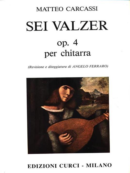 Sei valzer Op 4 per chitarra - Matteo Carcassi - copertina