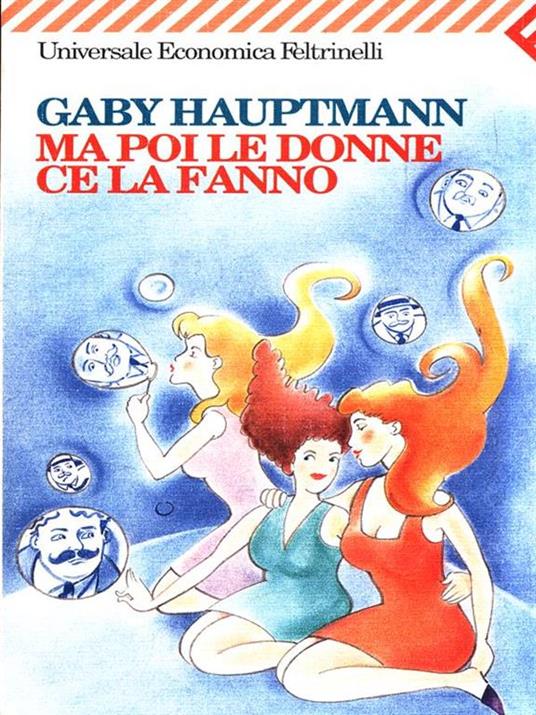 Ma poi le donne ce la fanno - Gaby Hauptmann - copertina
