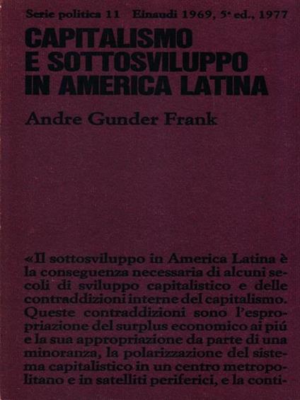 Capitalismo e sottosviluppo in America Latina - Andre Gunder Frank - copertina
