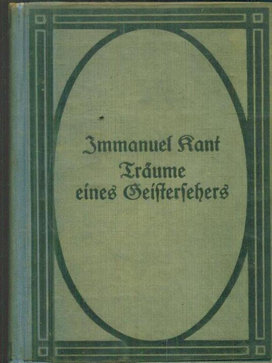 Traume eines geistersehers, erlautert durch traume der metaphysik - Immanuel Kant - copertina
