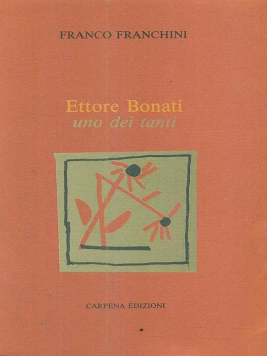 Ettore Bonati. Uno dei tanti - copertina