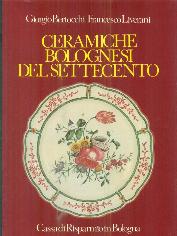 Ceramiche bolognesi del settecento