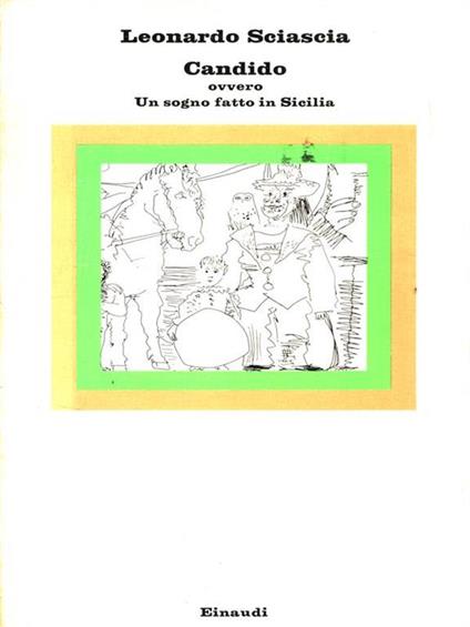 Candido ovvero un sogno fatto in Sicilia - Leonardo Sciascia - copertina