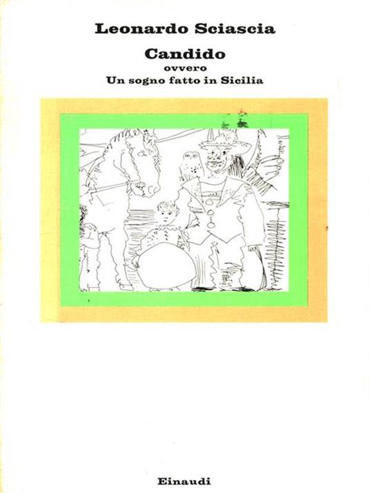 Candido ovvero un sogno fatto in Sicilia - Leonardo Sciascia - copertina