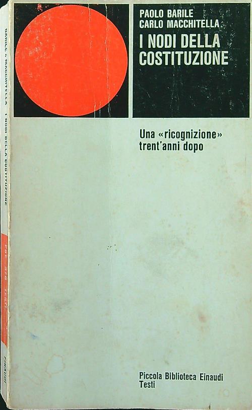 I nodi della Costituzione. Una «Ricognizione» trent'anni dopo