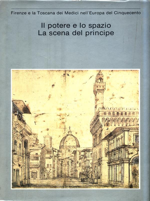 Il potere e lo spazio. La scena del principe