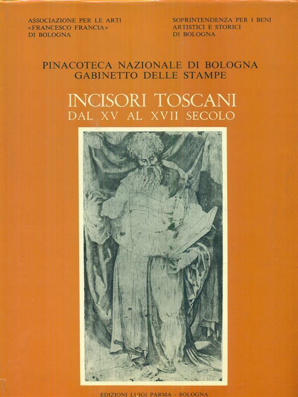 Incisori toscani dal XV al XVII secolo