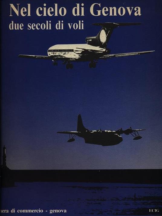 Nel cielo di Genova due secoli di voli - copertina
