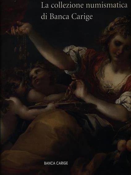 La Collezione numismatica di Banca Carige - copertina