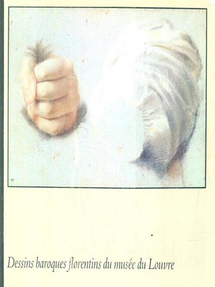Dessins baroques florentins du Musée du Louvre - copertina
