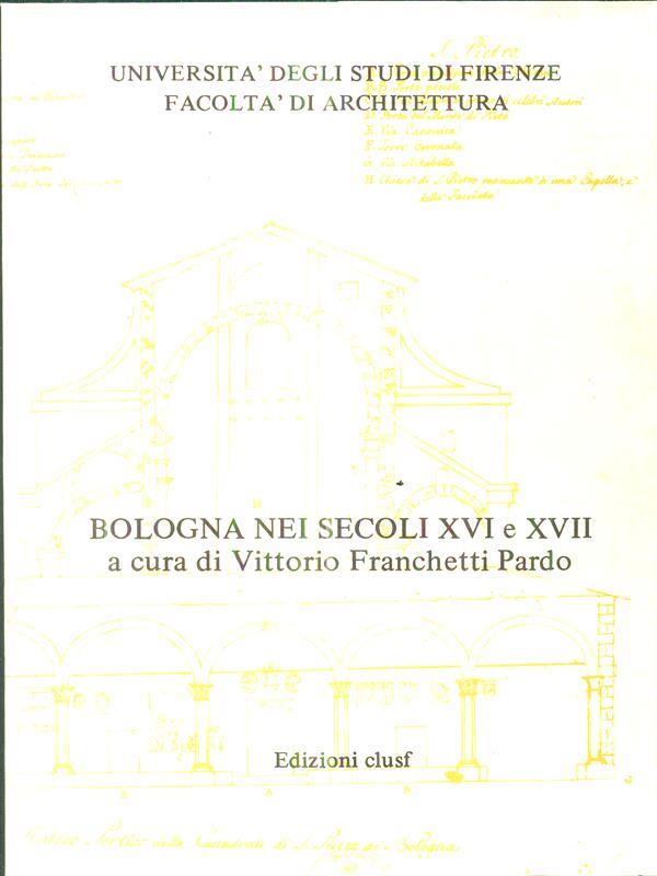 Bologna nei secoli XVI e XVII
