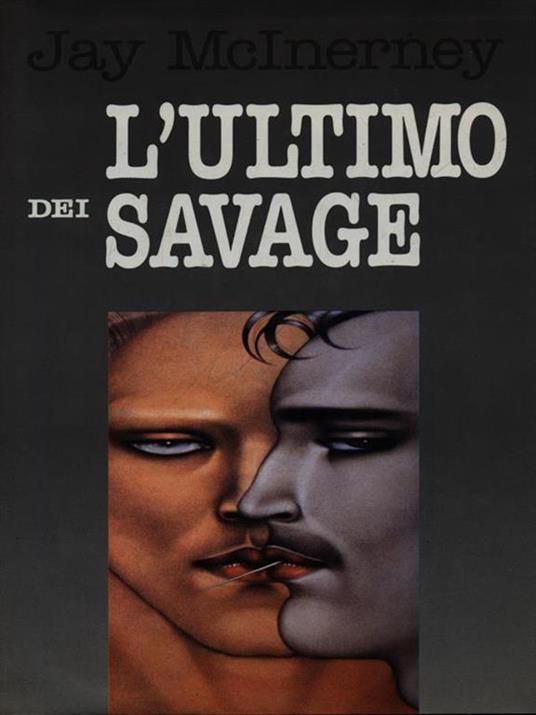 L' ultimo dei Savage - Jay McInerney - copertina