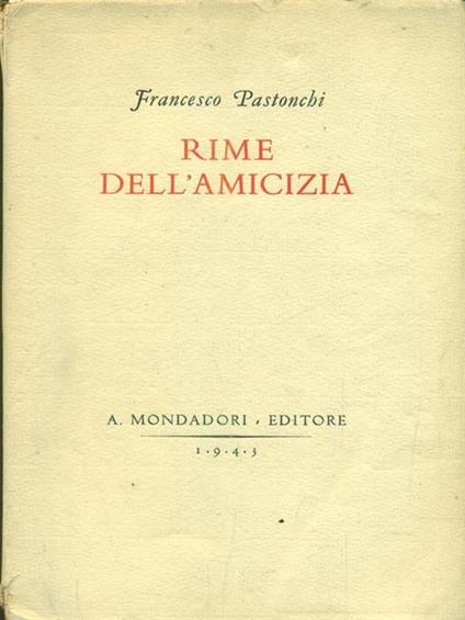 Rime dell'amicizia - Francesco Pastonchi - copertina