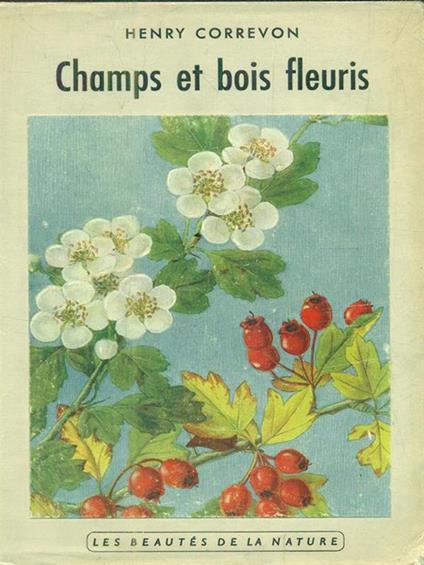 Champs et Bois Fleuris - Henry Correvon - copertina