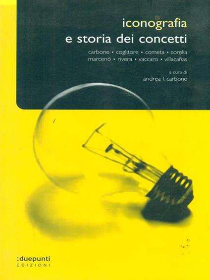 Iconografia e storia dei concetti - Andrea I. Carbone - copertina