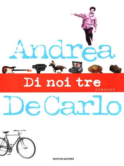 Di noi tre - Andrea De Carlo - copertina