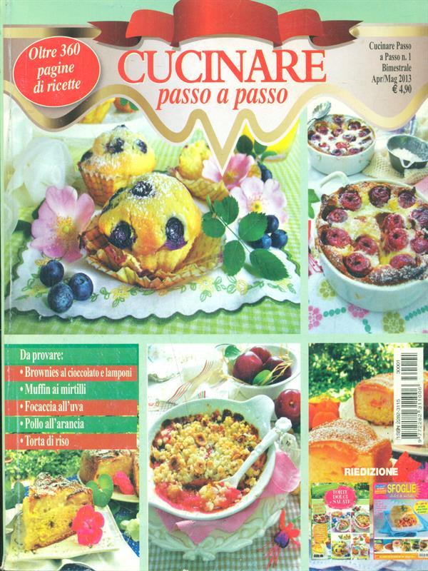 Cucinare passo dopo passo. n 1 Apr/Mag2013
