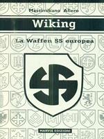 Wiking. La Waffen SS europea