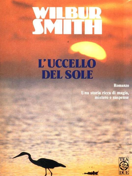 L' uccello del sole - Wilbur Smith - copertina