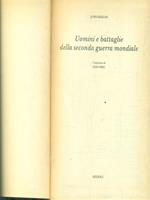 Uomini e battaglie della seconda guerra mondiale