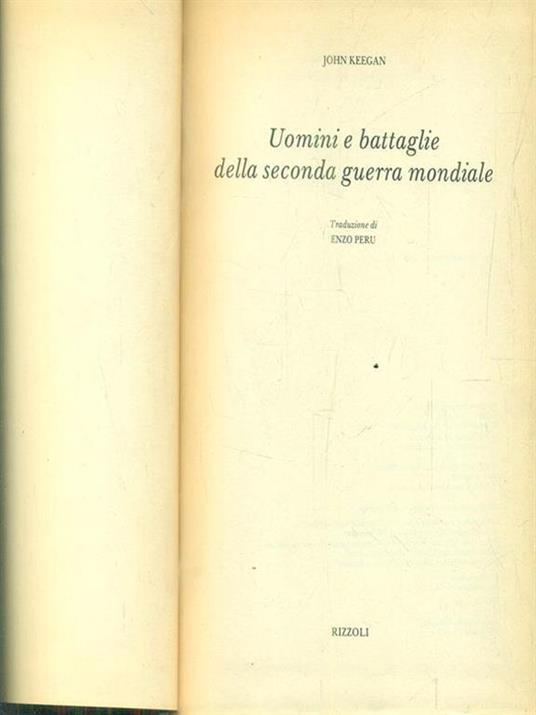 Uomini e battaglie della seconda guerra mondiale - John Keegan - copertina