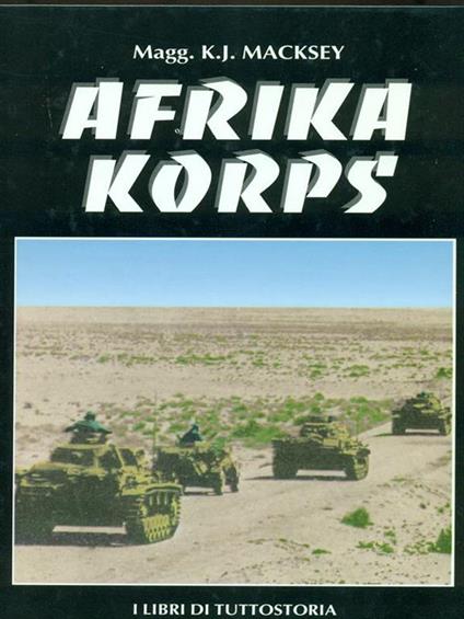 Afrika Korps - K.J. Macksey - copertina