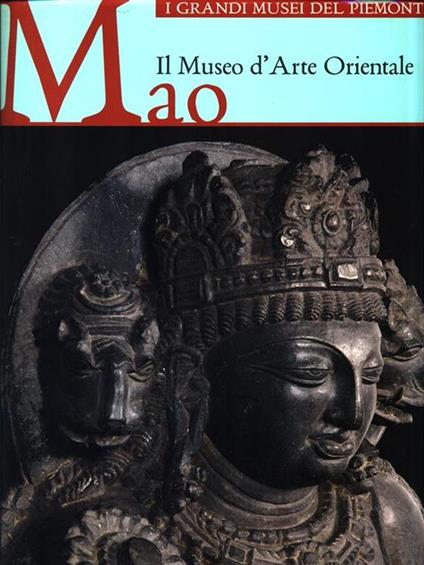 Il Mao. Il Museo d'Arte Orientale - copertina