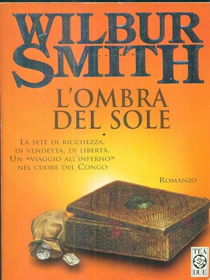 L' ombra del sole - Wilbur Smith - copertina