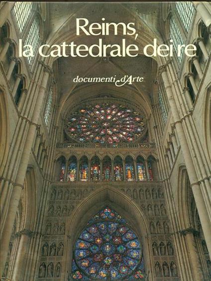 Reims, la cattedrale dei re - Paolo Cangioli - copertina