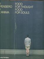 Food for thought, food for soul-Cibo del pensiero, cibo dell'anima