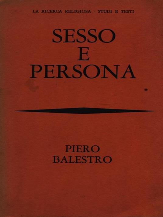 Sesso e persona - Piero Balestro - copertina