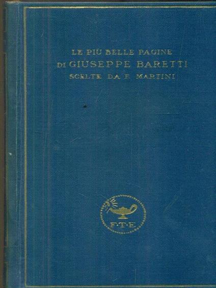 Le più belle pagine di Giuseppe Baretti - Ferdinando Martini - copertina