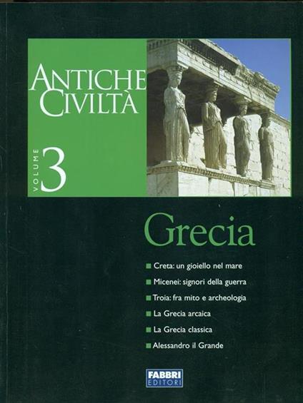 Antiche civiltà. Grecia - copertina