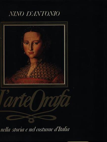 L' arte orafa - Nino D'Antonio - copertina