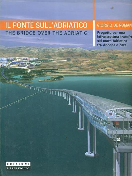 Il ponte sull'Adriatico - Giorgio De Romanis - copertina