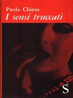 I sensi truccati