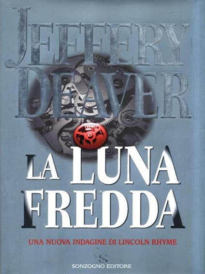 La luna fredda - Jeffery Deaver - copertina