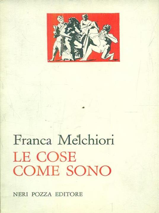 Le  cose come sono - Franca Melchiori - copertina