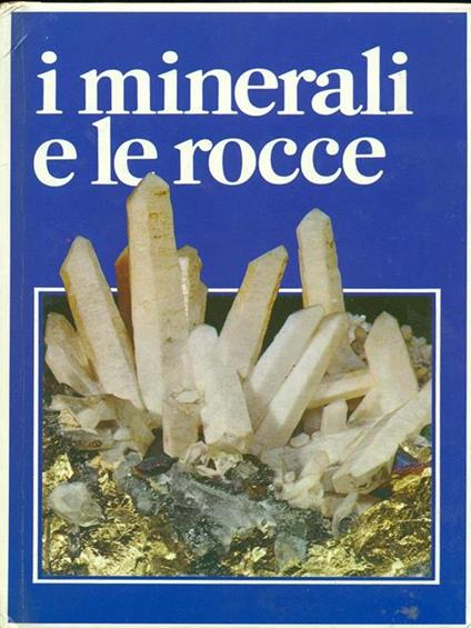 I minerali e le rocce - Keith Lye - copertina
