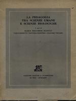 La pedagogia tra scienze umane e scienze biologiche