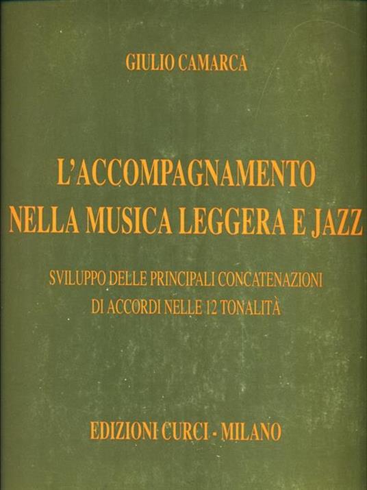 L' accompagnamento nella musica leggera e Jazz - Giulio Camarca - copertina
