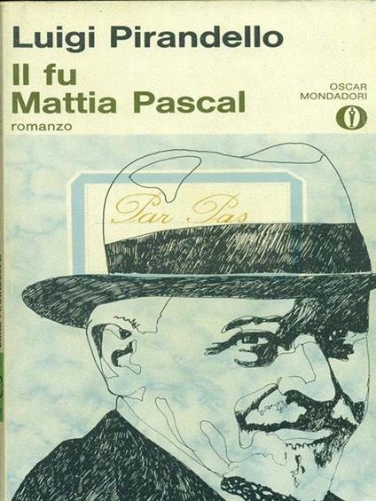 Il fu Mattia Pascal - Luigi Pirandello - copertina