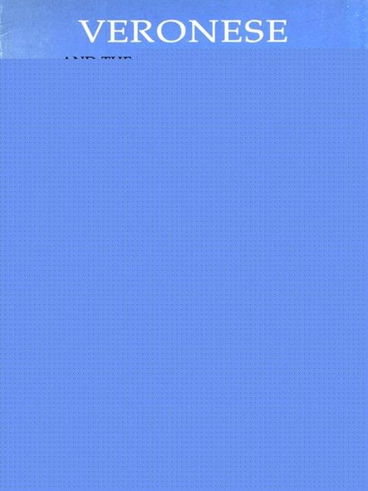 Veronese and the Venetian tradition of allegory - Charles Hope - copertina