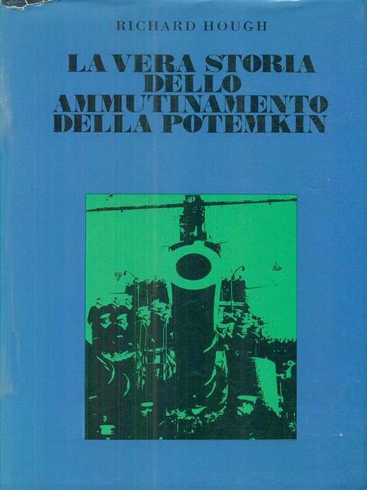 La vera storia dello ammutinamento della potemkin - Richard Hough - copertina
