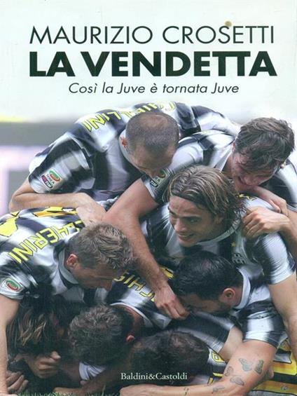 La vendetta - Maurizio Crosetti - copertina