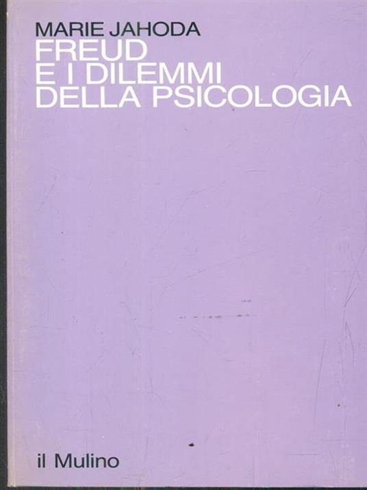 Freud e i dilemmi della psicologia - Marie Jahoda - copertina