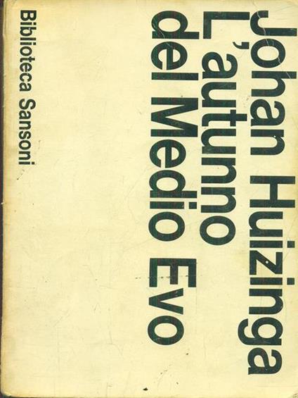 L' autunno del Medio Evo - Johan Huizinga - copertina