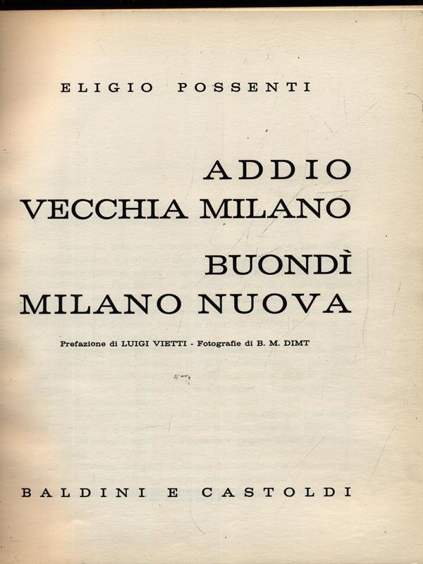 Addio vecchia Milano Buondì Milano Nuova