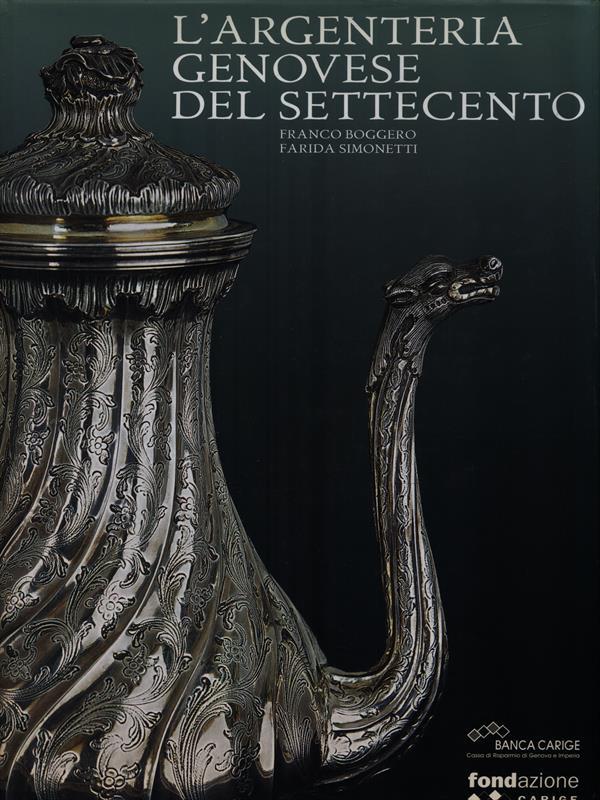 L' argenteria genovese del settecento